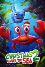 Watch Christmas Under the Sea 2 0123movies