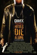 Watch Never Die Alone 0123movies