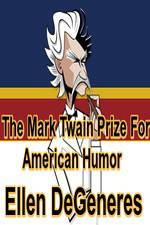Watch The Mark Twain Prize: Ellen DeGeneres 0123movies