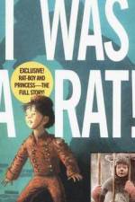 Watch I Was a Rat 0123movies