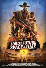 Watch The Lord of All Future Space & Time 0123movies