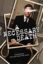 Watch A Necessary Death 0123movies