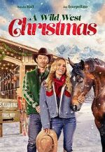 Watch A Wild West Christmas 0123movies