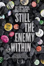 Watch Still the Enemy Within 0123movies