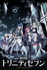 Watch Trinity Seven: The Movie - Eternity Library and Alchemic Girl 0123movies