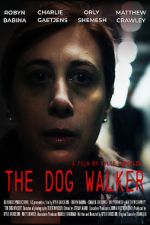 Watch The Dog Walker 0123movies