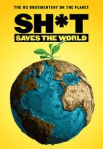 Watch Sh*t Saves the World 0123movies