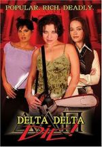Watch Delta Delta Die! 0123movies