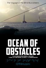 Watch Ocean of Obstacles 0123movies