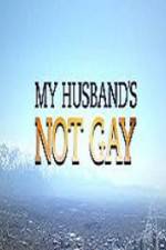 Watch My Husband\'s Not Gay 0123movies
