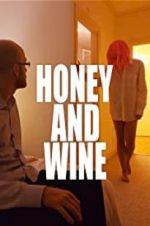 Watch Honey and Wine 0123movies
