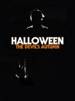 Watch Halloween: The Devil\'s Autumn 0123movies