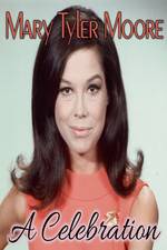 Watch Mary Tyler Moore: A Celebration 0123movies