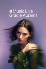 Watch Apple Music Live: Gracie Abrams (TV Special 2025) 0123movies