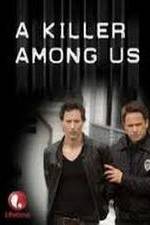 Watch A Killer Among Us 0123movies
