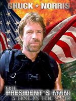 Watch The President\'s Man: A Line in the Sand 0123movies