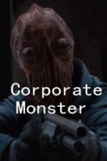 Watch Corporate Monster 0123movies
