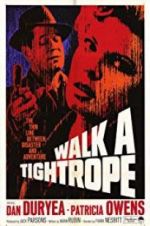 Watch Walk a Tightrope 0123movies