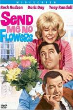 Watch Send Me No Flowers 0123movies