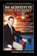 Watch No Substitute for Victory 0123movies