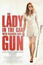 Watch The Lady in the Car with Glasses and a Gun 0123movies