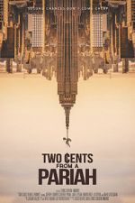 Watch Two Cents From a Pariah 0123movies