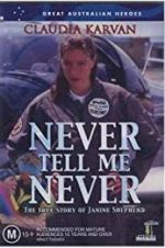 Watch Never Tell Me Never 0123movies