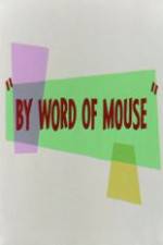 Watch By Word of Mouse 0123movies
