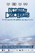 Watch Northern Disco Lights 0123movies