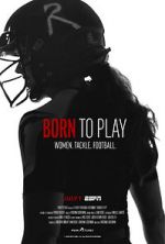 Watch Born to Play 0123movies