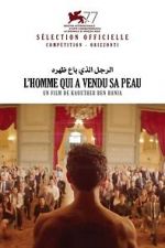 Watch The Man Who Sold His Skin 0123movies