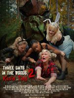 Watch Three Days in the Woods 2: Killin\' Time 0123movies