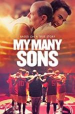 Watch My Many Sons 0123movies