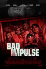 Watch Bad Impulse 0123movies