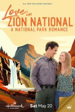 Watch Love in Zion National: A National Park Romance 0123movies