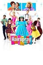 Watch Hairspray Live 0123movies