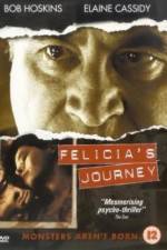 Watch Felicia's Journey 0123movies