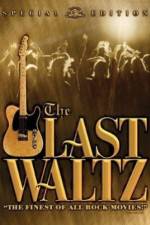 Watch The Last Waltz 0123movies