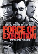 Watch Force of Execution 0123movies