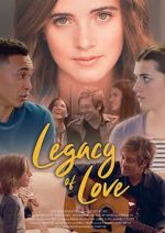 Watch Legacy of Love 0123movies