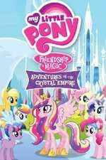 Watch My Little Pony Friendship Is Magic: Adventures In The Crystal Empire 0123movies
