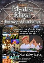 Watch Mystic Maya: Journey of Initiation 0123movies