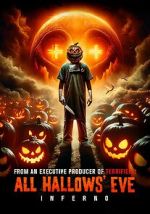 Watch All Hallows\' Eve: Inferno 0123movies