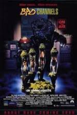 Watch Bad Channels 0123movies