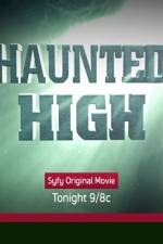 Watch Haunted High 0123movies