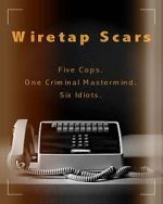 Watch Wiretap Scars (Short 2017) 0123movies