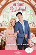 Watch Wedding at Graceland 0123movies