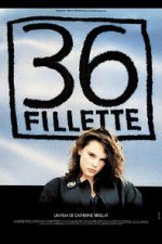 Watch 36 fillette 0123movies