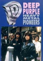 Watch Deep Purple: Heavy Metal Pioneers 0123movies
