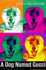 Watch A Dog Named Gucci 0123movies